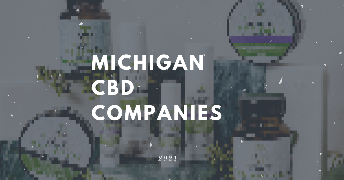 Michigan CBD Companies