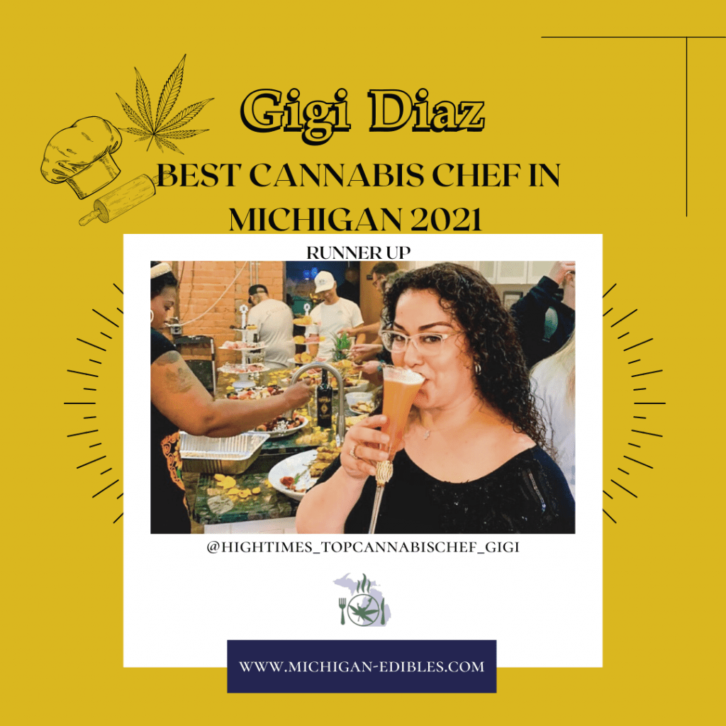 Gigi Diaz High Times Top Cannabis Chef runner up Best Cannabis Chef in Michigan 2021