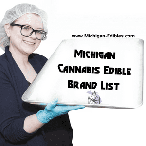 Michigan Cannabis Edible Brand List