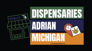 Dispensaries Adrian Michigan Map & List
