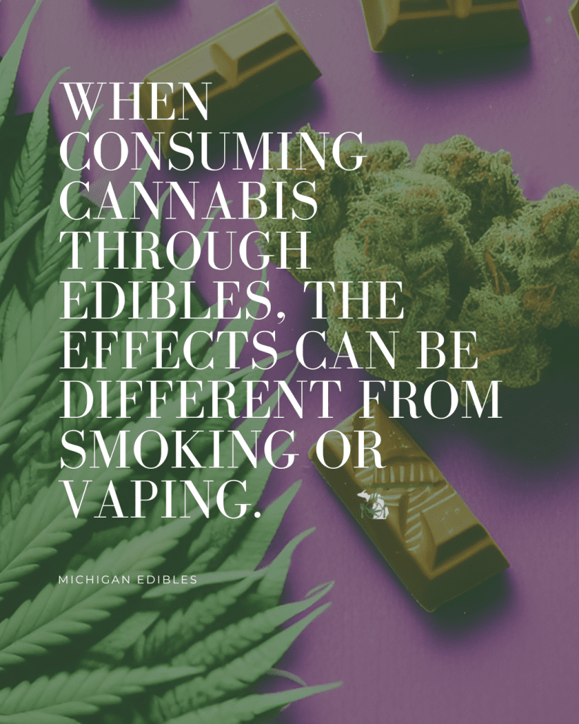 The image features cannabis buds, chocolate edibles, and a statement about the difference in effects between consuming cannabis edibles and smoking or vaping.